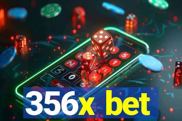 356x bet